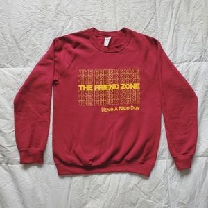 "The Friend Zone" Sweatshirt